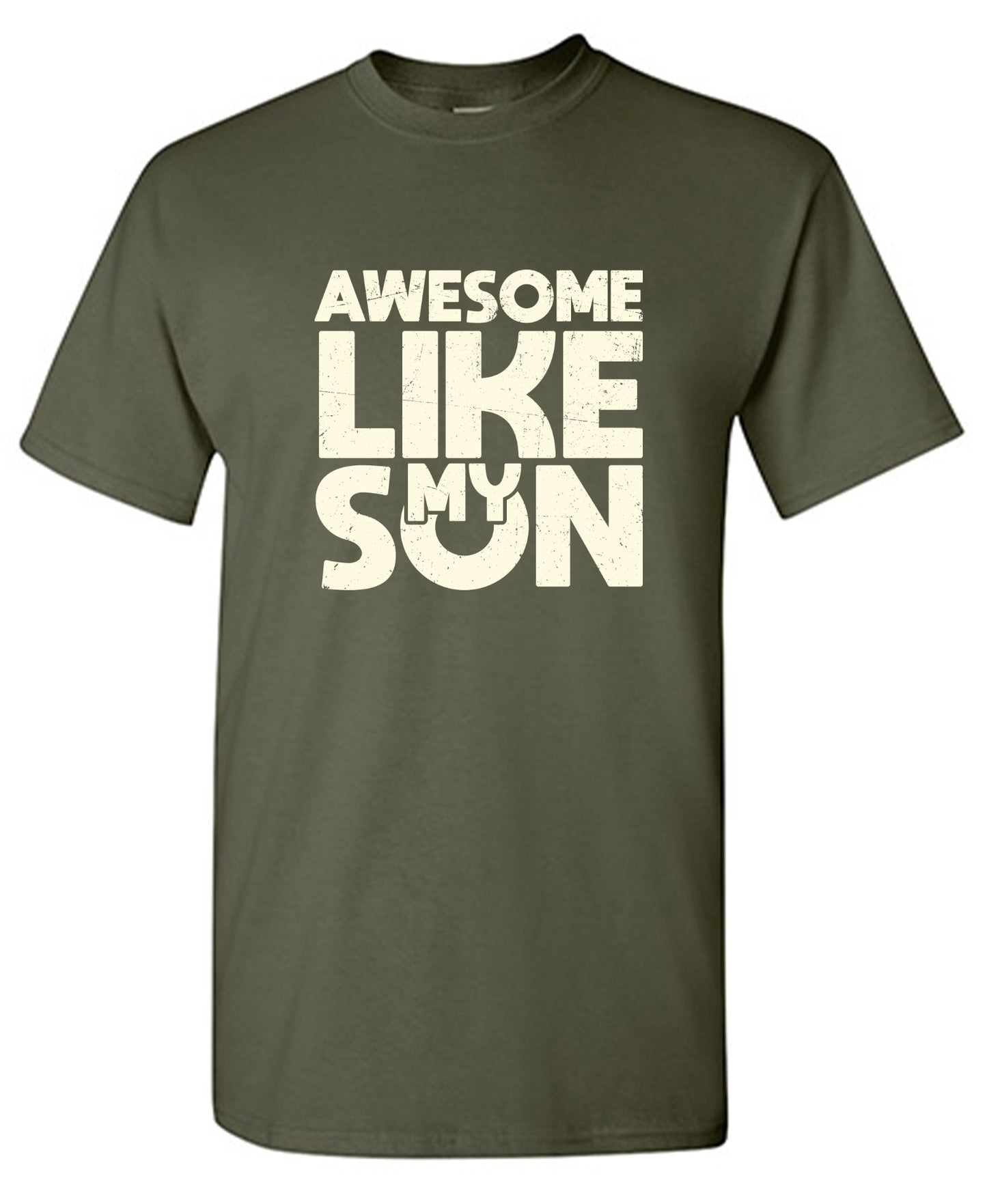 Funny T-Shirts design "Awesome Like My Son T-Shirt"