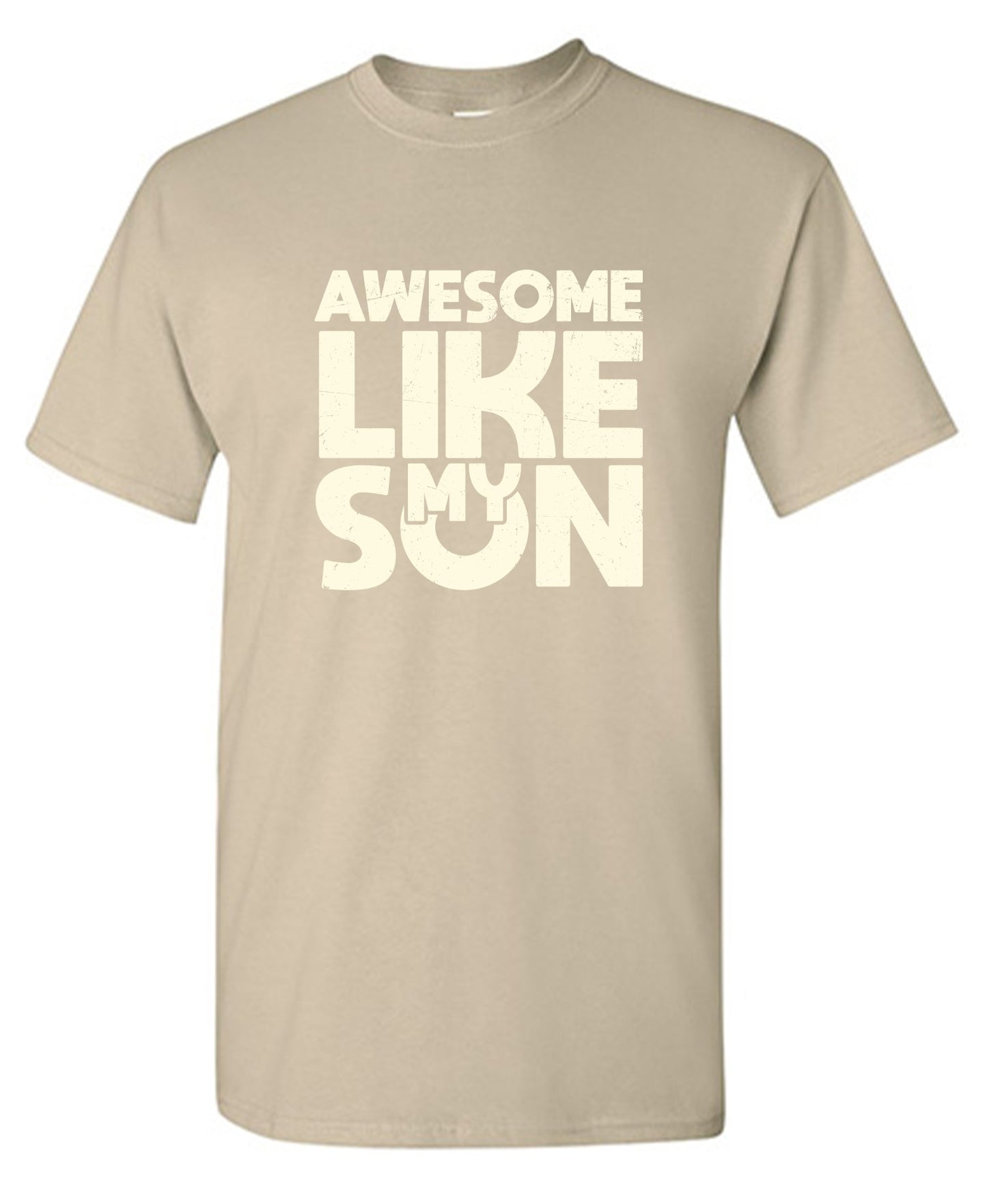Funny T-Shirts design "Awesome Like My Son T-Shirt"