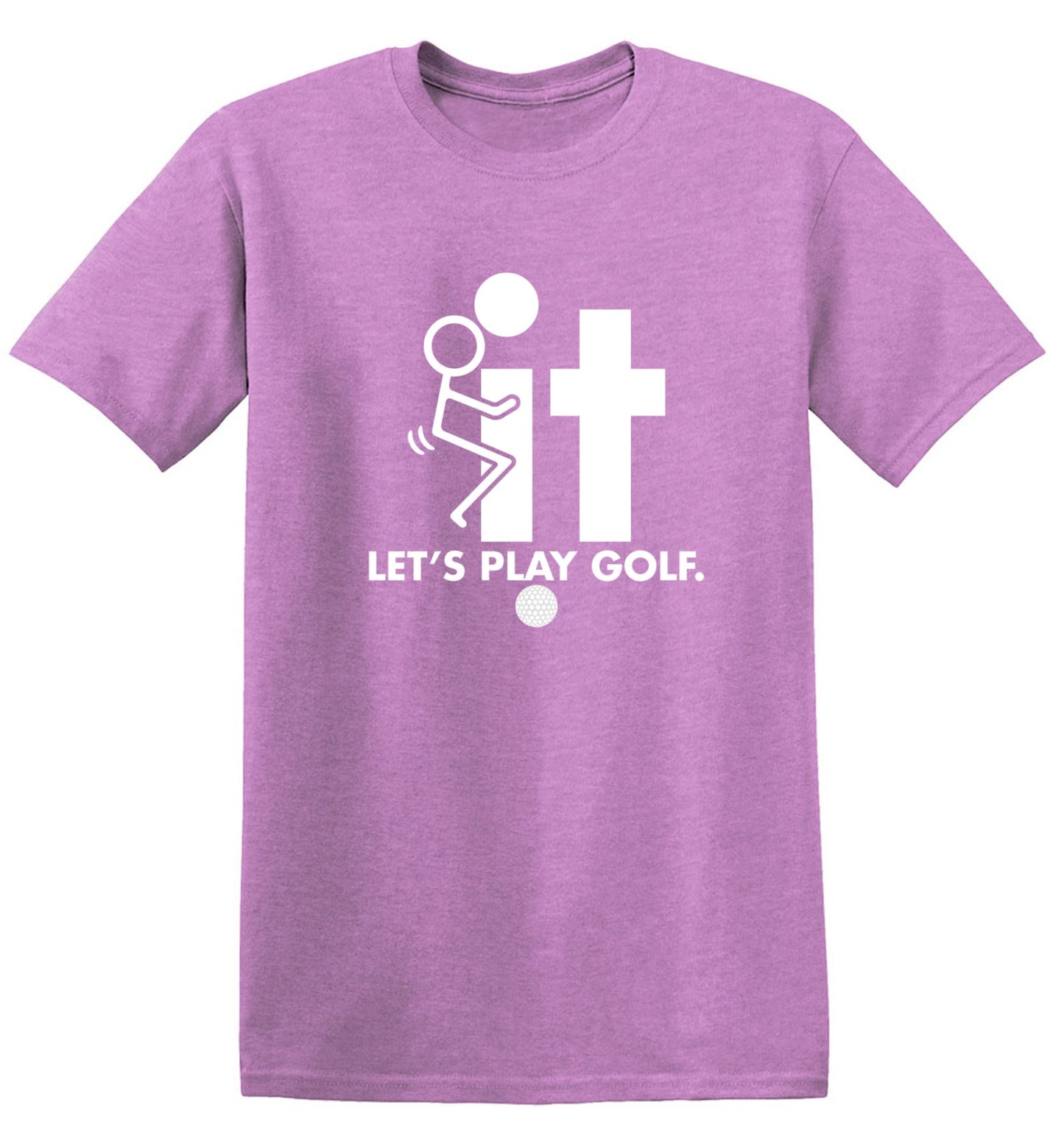 Funny T-Shirts design "F-It Let's Play Golf T-Shirt - Tall Tee"