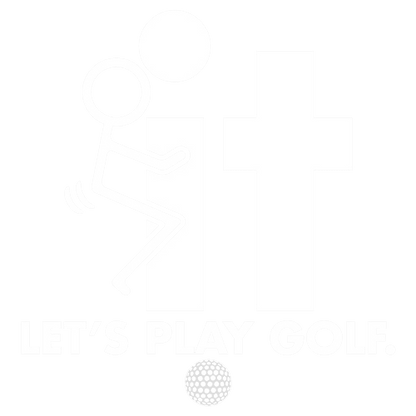 Funny T-Shirts design "F-It Let's Play Golf"