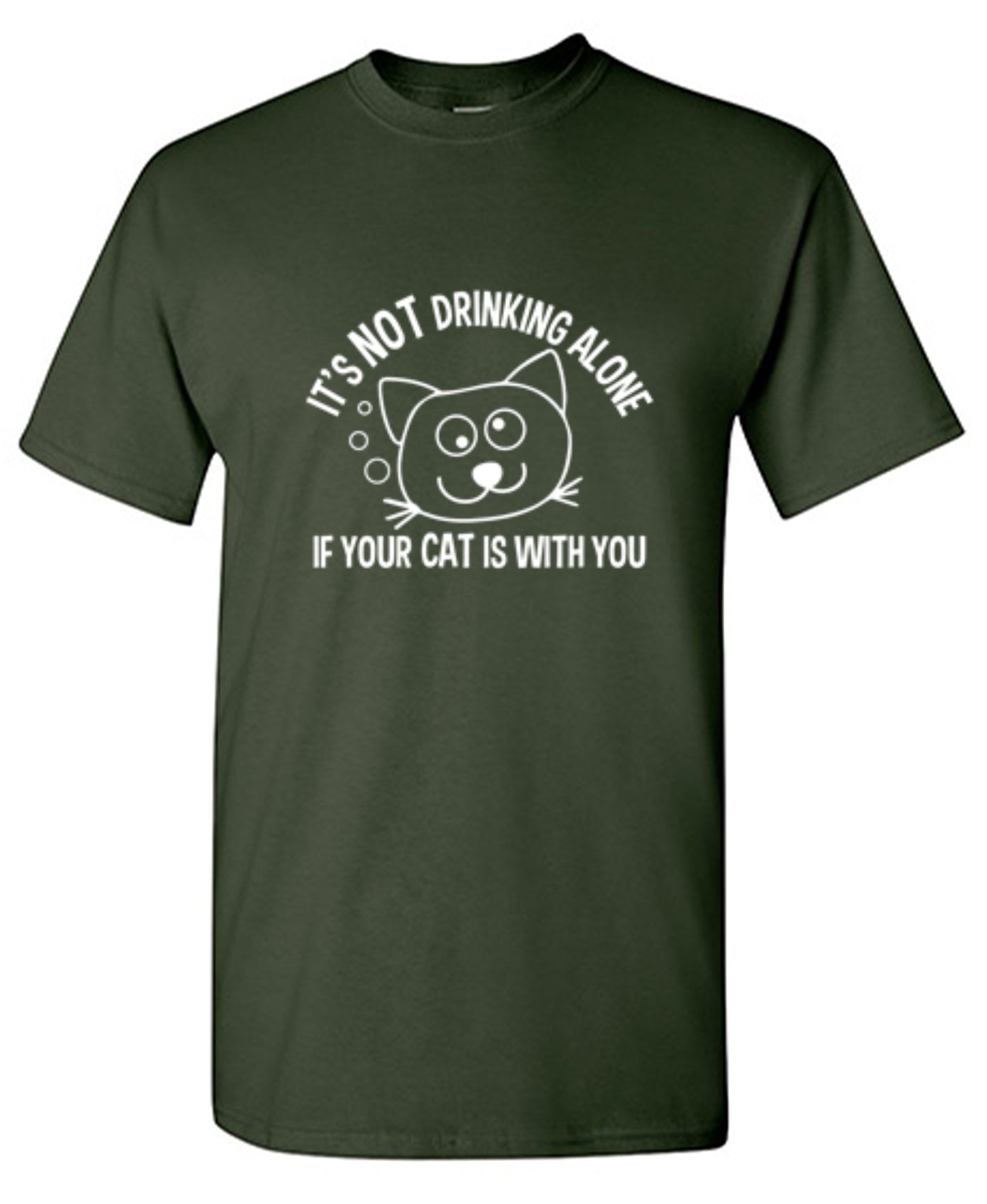 Funny T-Shirts design "It's Not Drinking Alone If Your Cat Is With You T-Shirt - Tall Tee"