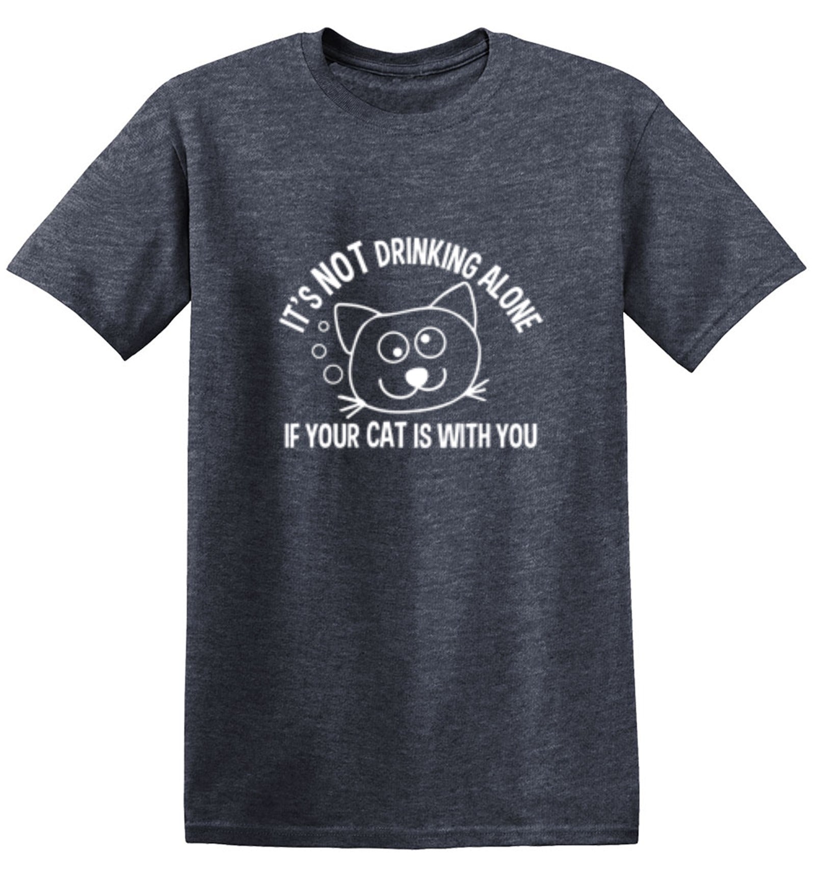 Funny T-Shirts design "It's Not Drinking Alone If Your Cat Is With You T-Shirt"