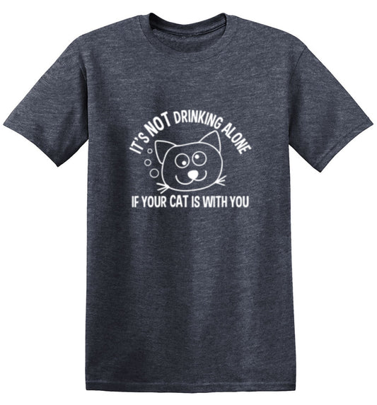 Funny T-Shirts design "It's Not Drinking Alone If Your Cat Is With You T-Shirt"