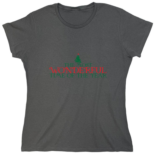 Funny T-Shirts design "The Most Wonderful Time of the Year - Christmas Shirt - Womens"