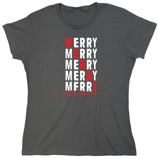 Funny T-Shirts design "Merry, Merry, Merry, Merry, Merry Christmas Shirt - Womens"