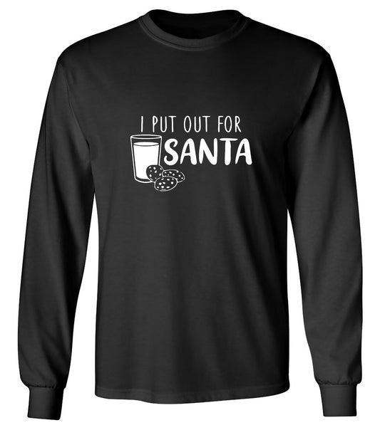 Funny T-Shirts design "I Put Out for Santa Shirt - Long Sleeve"