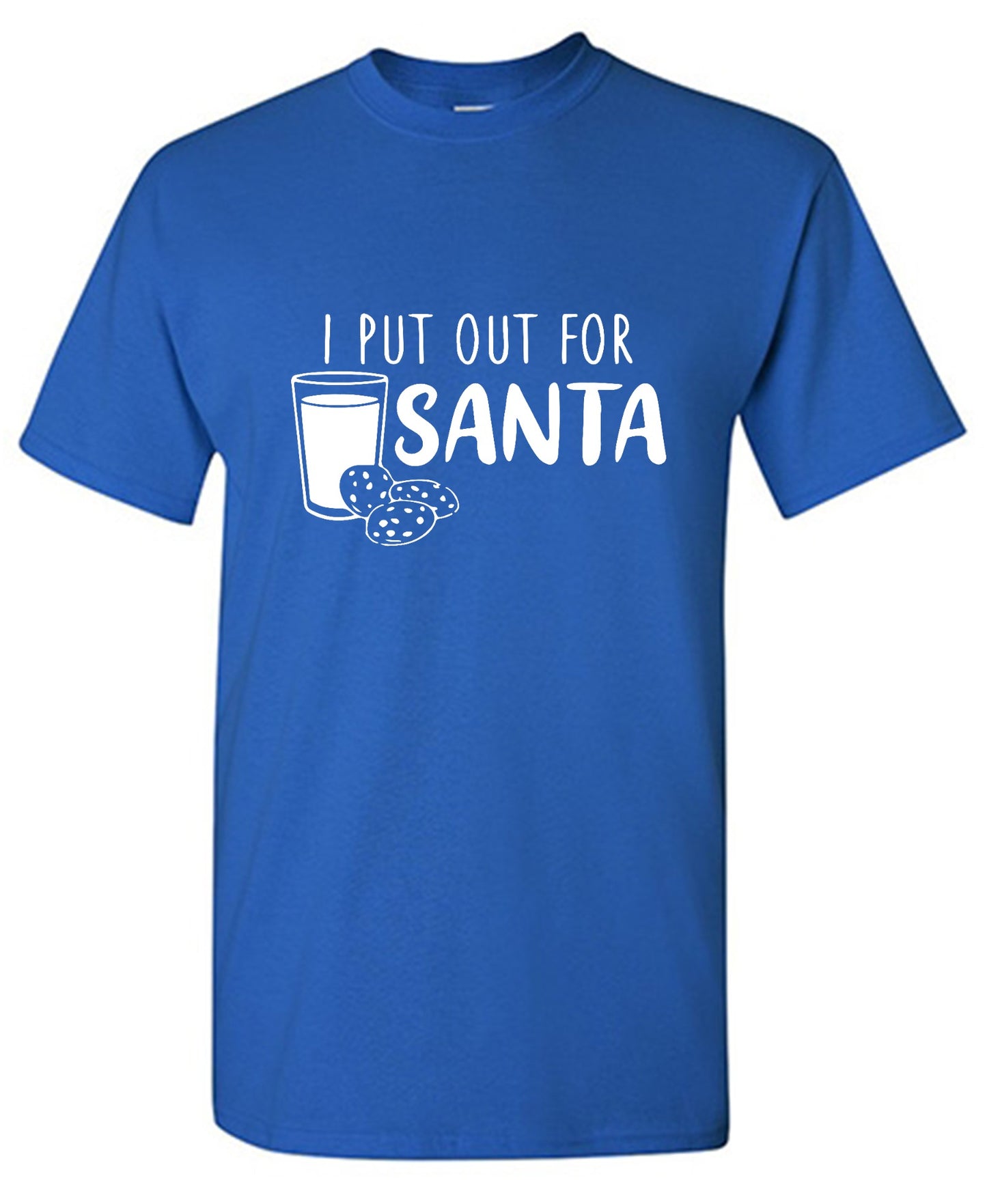 Funny T-Shirts design "I Put Out for Santa Shirt - Ring Spun Tee"