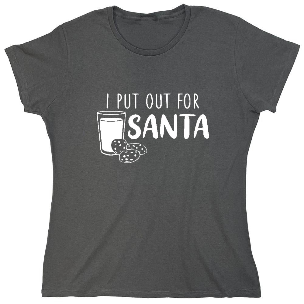 Funny T-Shirts design "I Put Out for Santa Shirt - Womens"