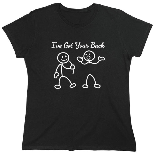 Funny T-Shirts design "I've Got your Back Cool Shirt - Womens"