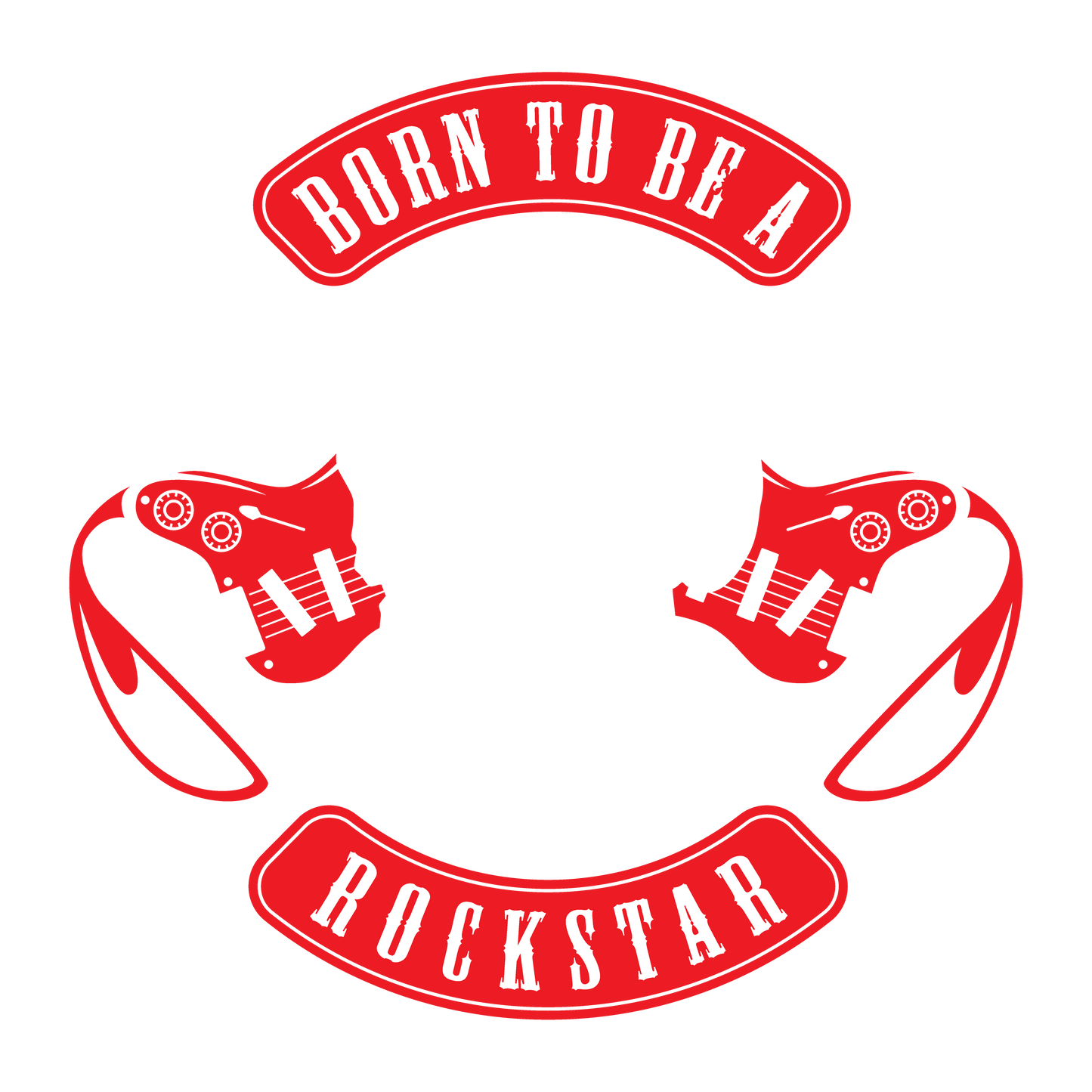 Funny T-Shirts design "Born to be a Rockstar T Shirt"