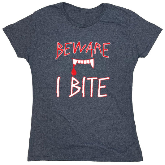 Funny T-Shirts design "Beware I Bite - Womens"