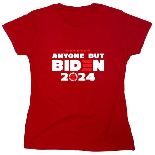 Funny T-Shirts design "Anyone but Biden 2024 Political T-Shirt - Womens"