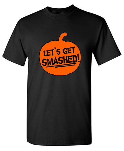 Let's Get Smashed - Roadkill T-Shirts
