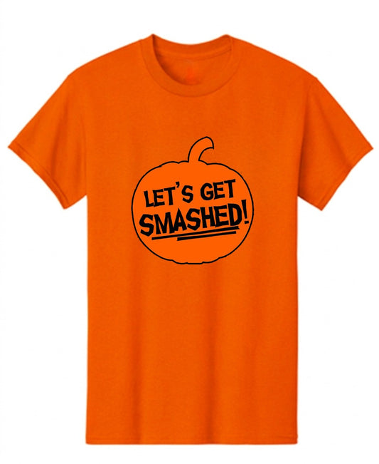Funny T-Shirts design "Let's Get Smashed"