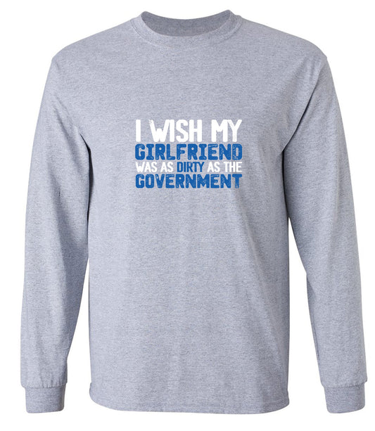 Funny T-Shirts design "Girlfriend Dirty 2024 T-shirt - Long Sleeve"