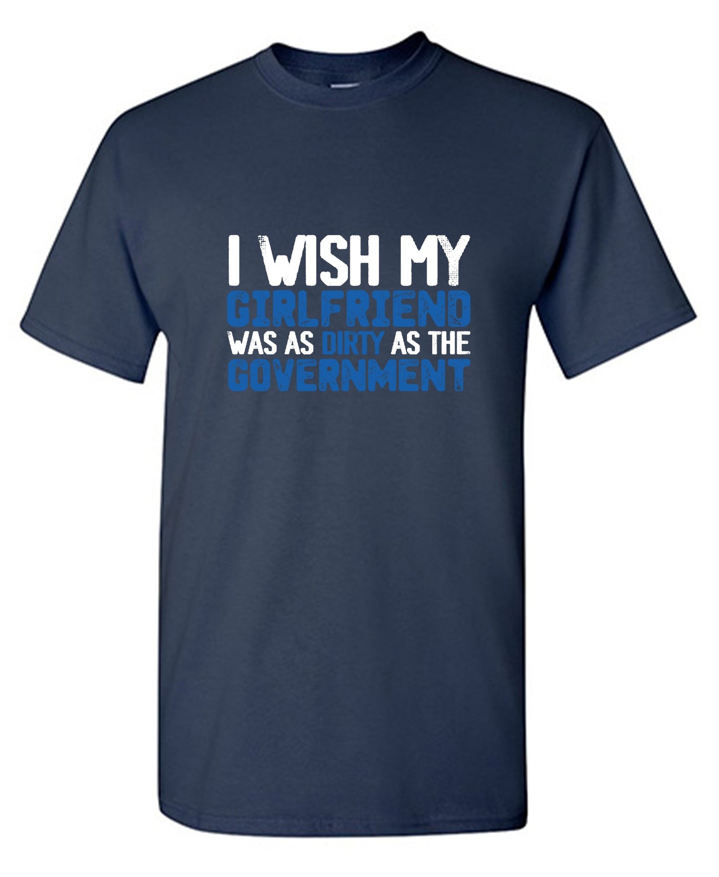 Funny T-Shirts design "Girlfriend Dirty 2024 T-shirt"