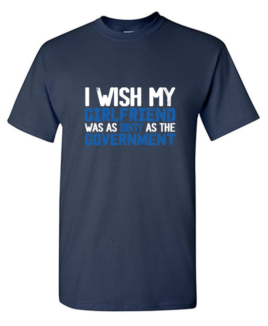 Funny T-Shirts design "Girlfriend Dirty 2024 T-shirt"