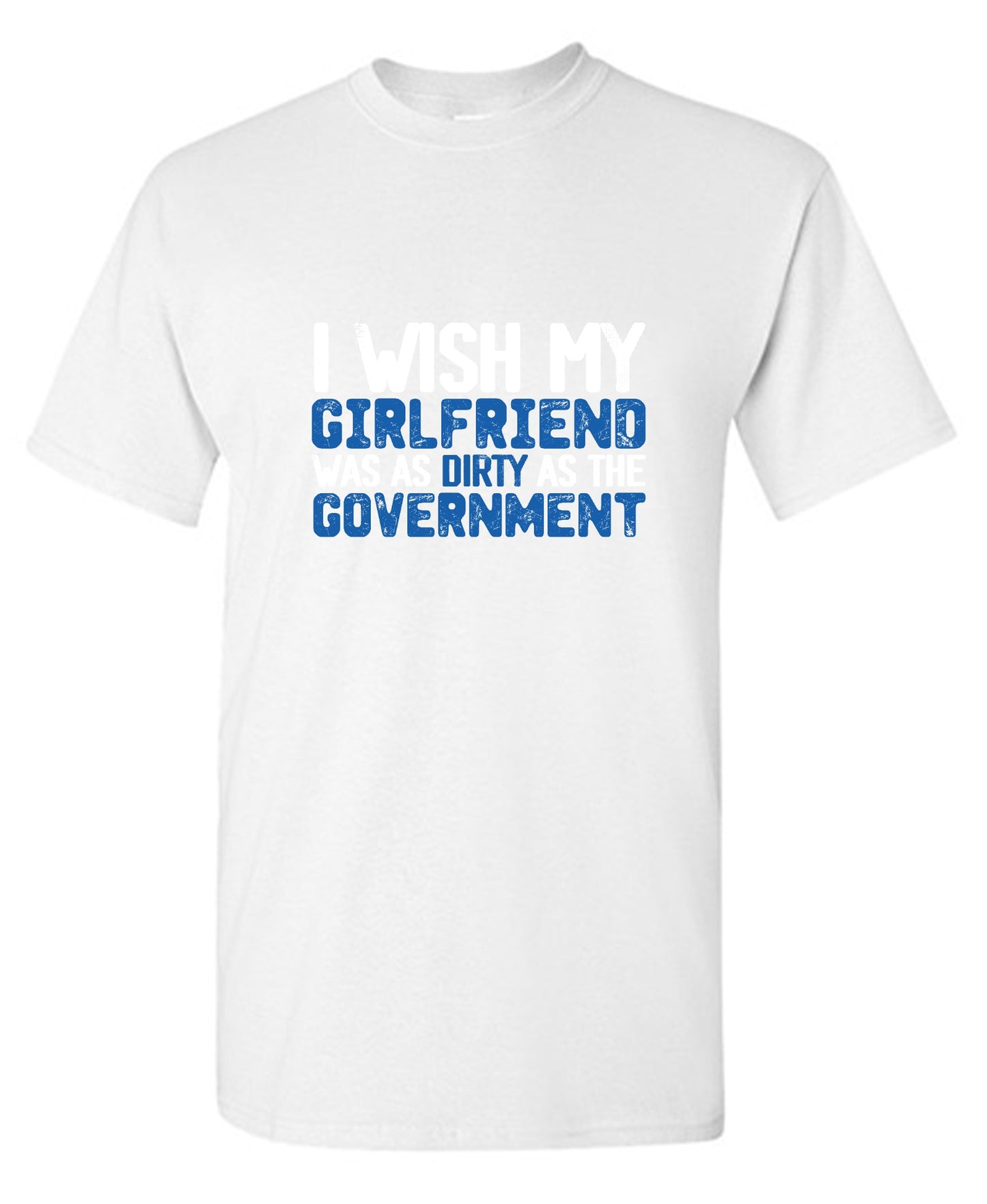 Funny T-Shirts design "Girlfriend Dirty 2024 T-shirt"