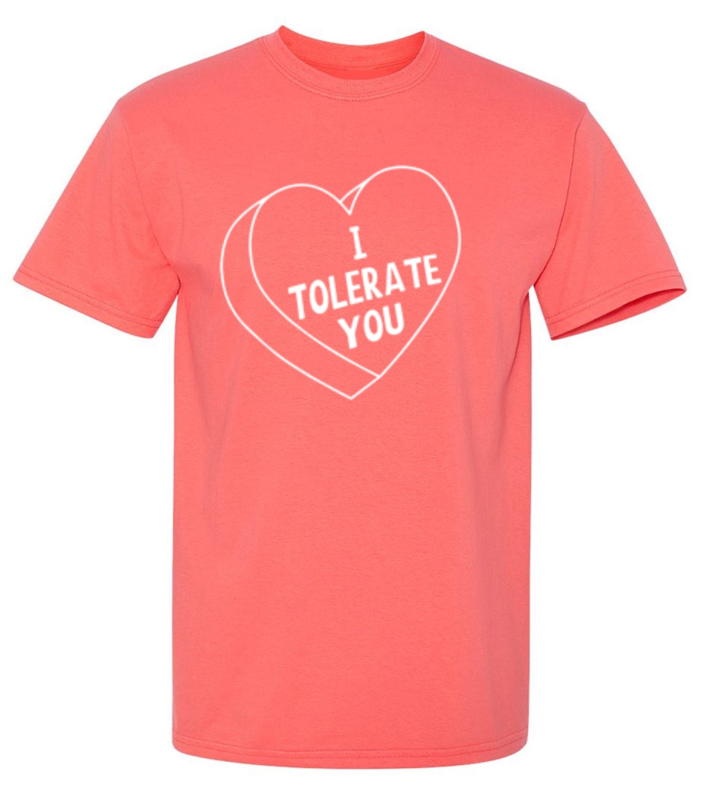 Funny T-Shirts design "I Tolerate You"