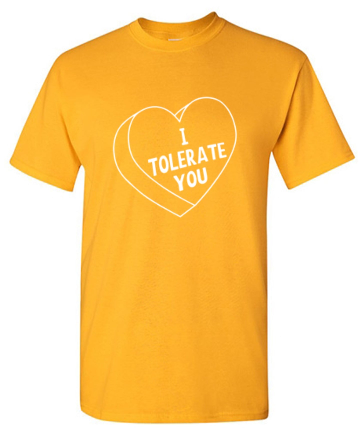 Funny T-Shirts design "I Tolerate You"