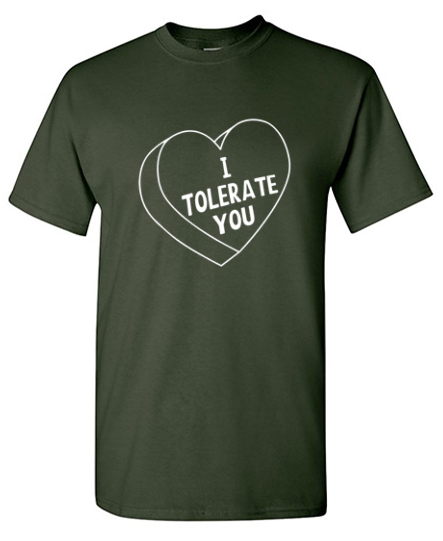 Funny T-Shirts design "I Tolerate You"