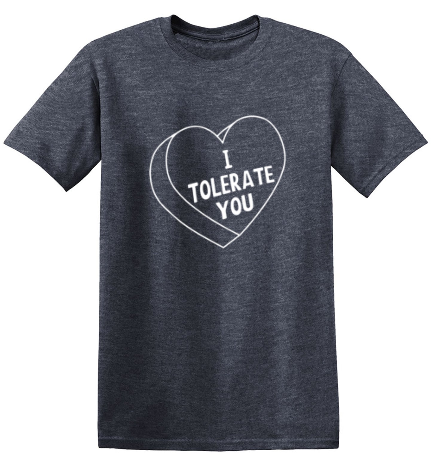 Funny T-Shirts design "I Tolerate You"