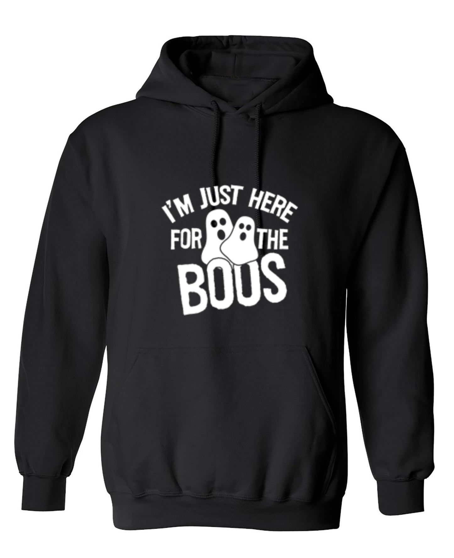 Funny T-Shirts design "I'm Just Here For The Boos - Hoodie"