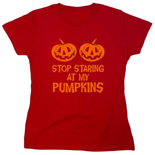 Funny T-Shirts design "Stop Staring At My Pumpkins T-Shirts - Womens"
