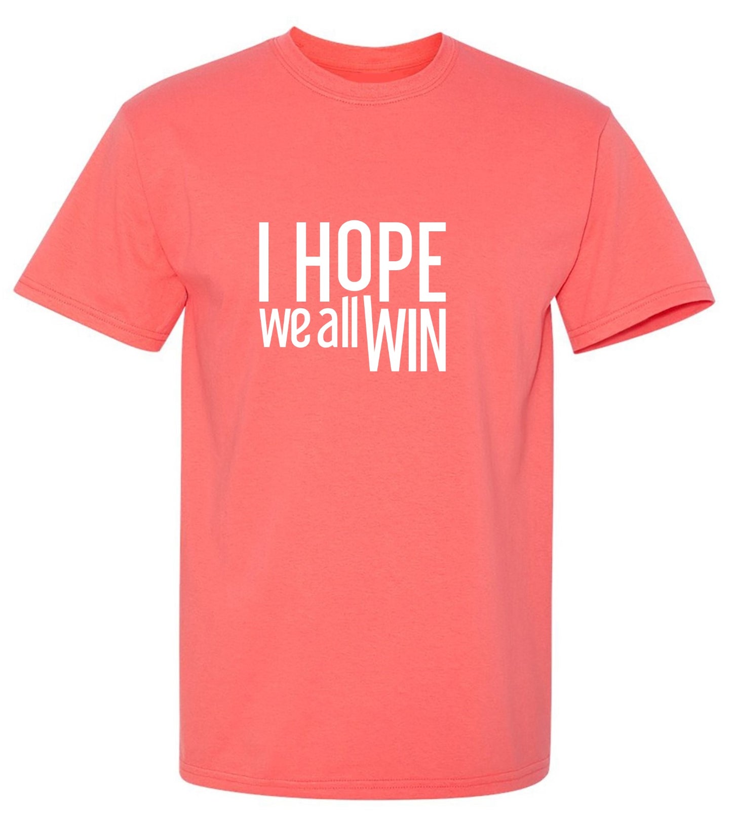 Funny T-Shirts design "I Hope We All Win T-Shirt - Youth"