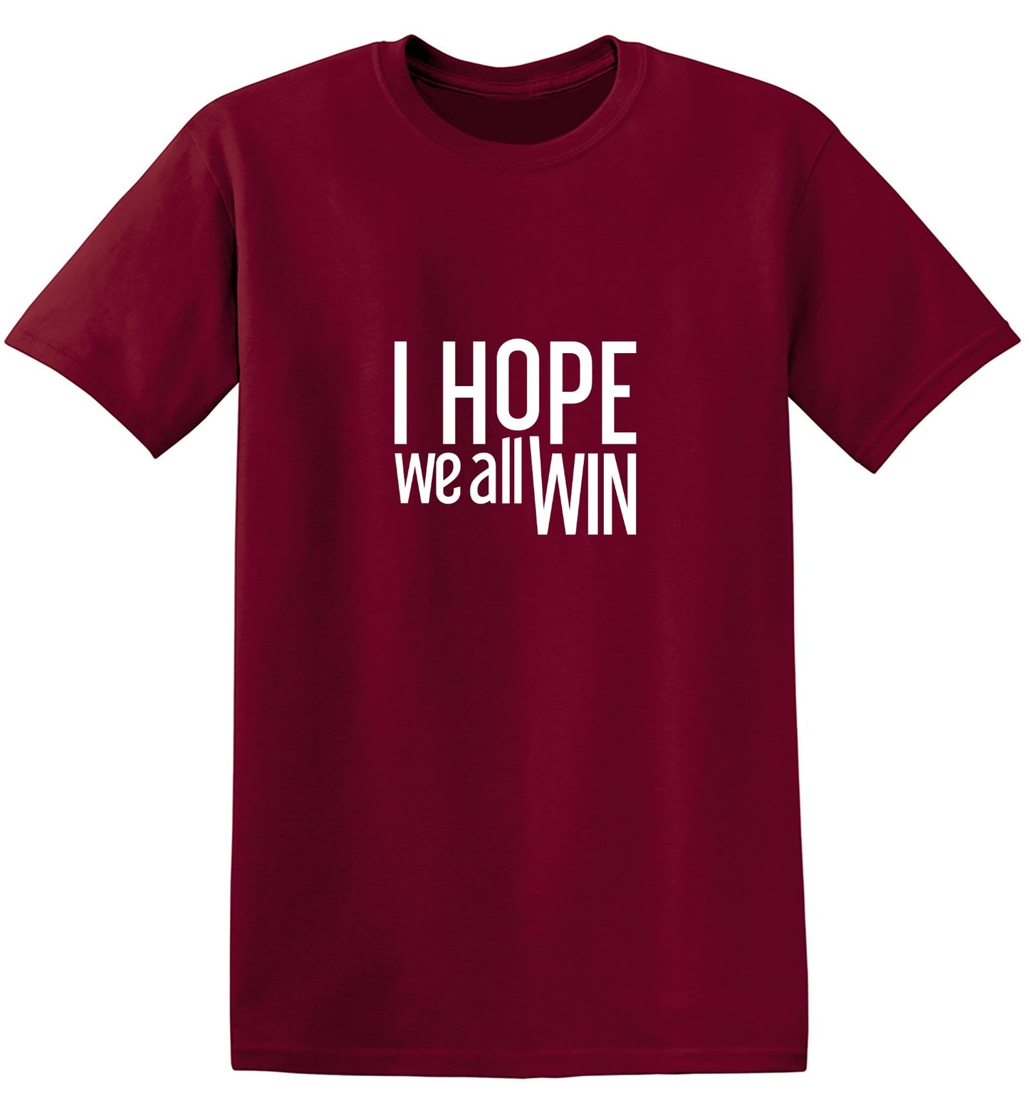 Funny T-Shirts design "I Hope We All Win T-Shirt - Youth"
