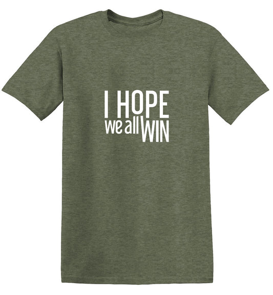 I Hope We All Win Mens Tee - Roadkill T-Shirts