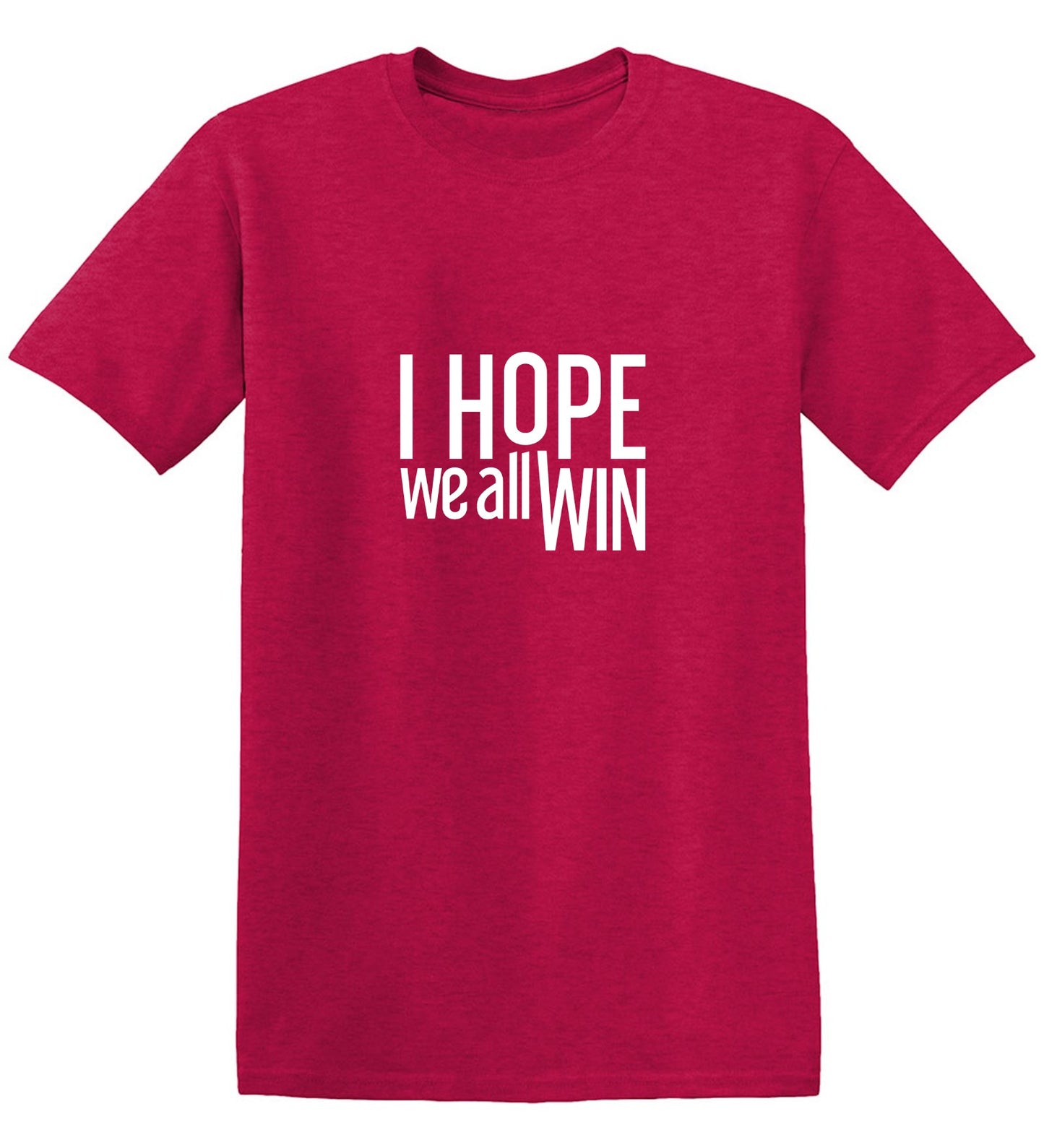 Funny T-Shirts design "I Hope We All Win T-Shirt - Youth"
