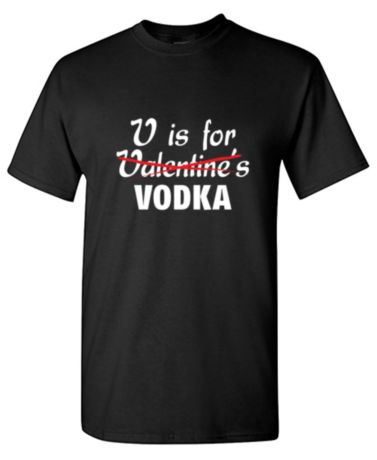 Funny T-Shirts design "V Is For Vodka T-Shirt"