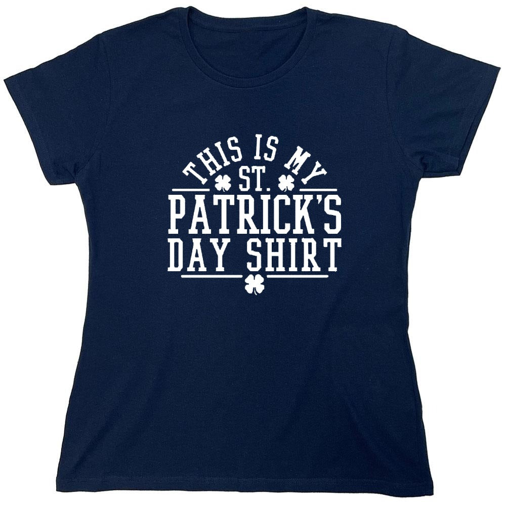 Funny T-Shirts design "This Is My St Patrick's Day T-Shirt - Womens"