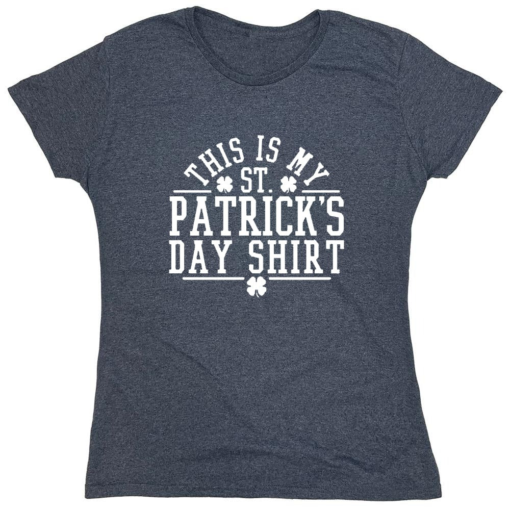 Funny T-Shirts design "This Is My St Patrick's Day T-Shirt - Womens"