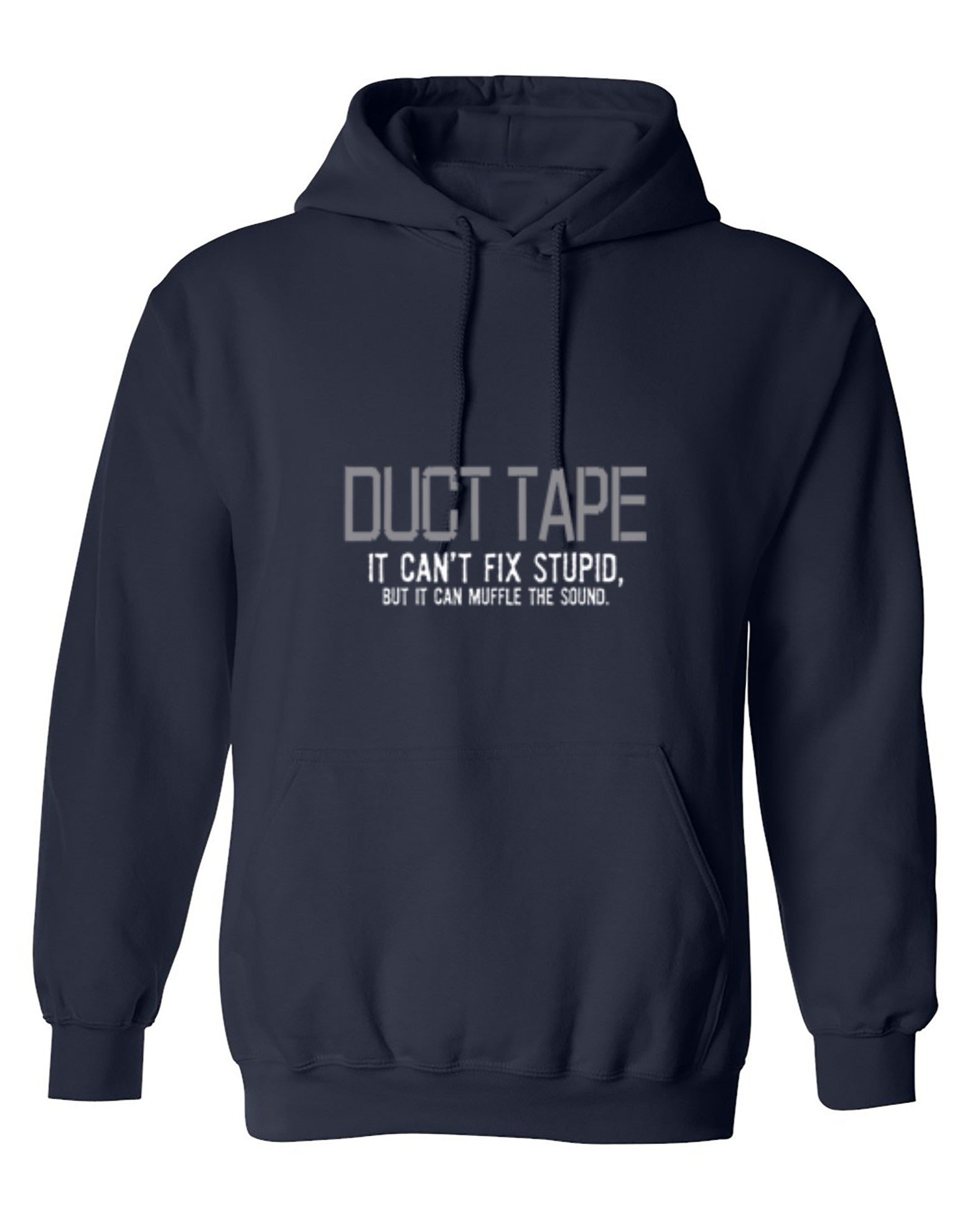 Funny T-Shirts design "Duct Tape. It Can't Fix Stupid, But It Can Muffle The Sound  T-Shirt - Hoodie"