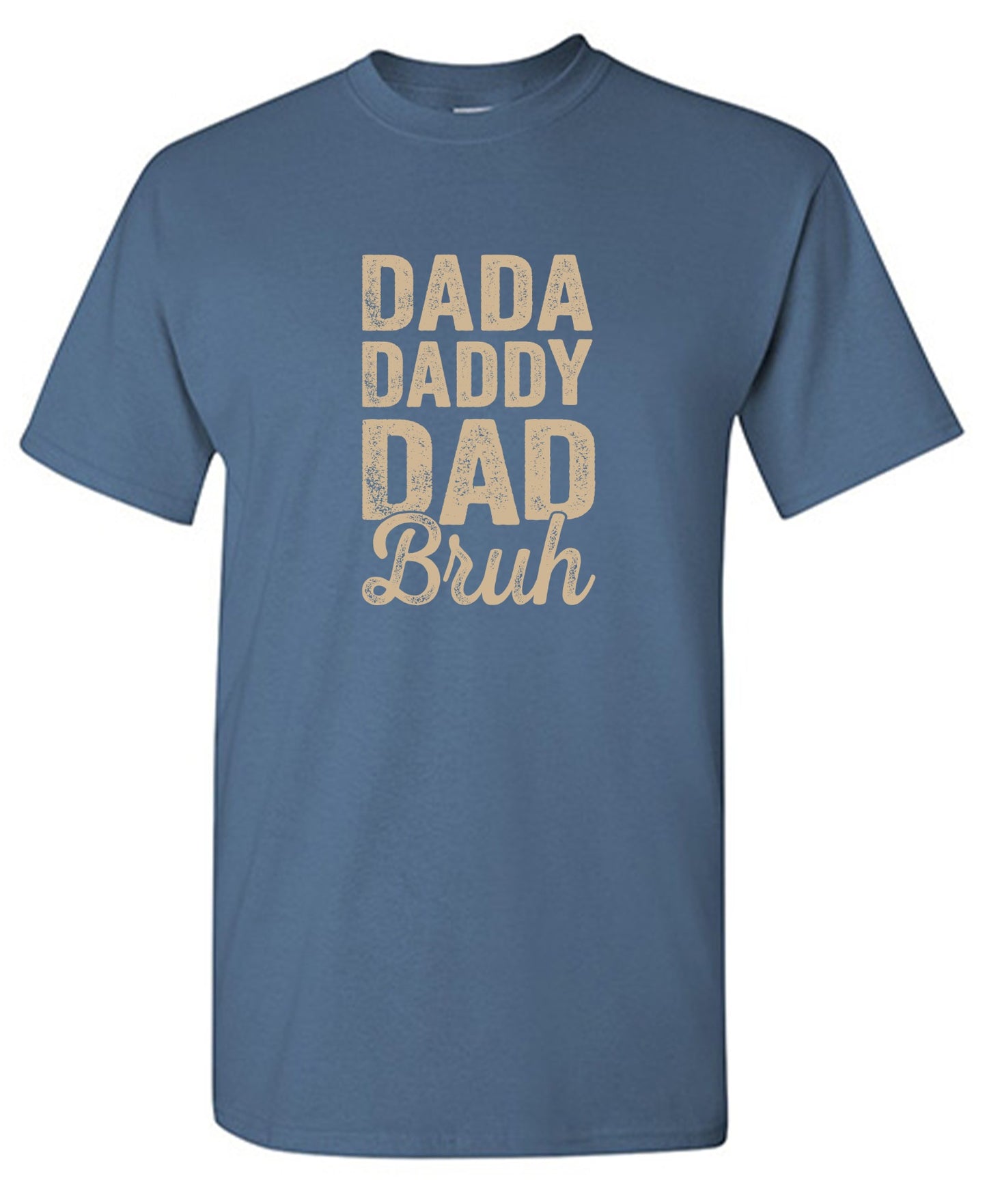 Funny T-Shirts design "Dada Daddy Dad Bruh T-Shirt - Youth"