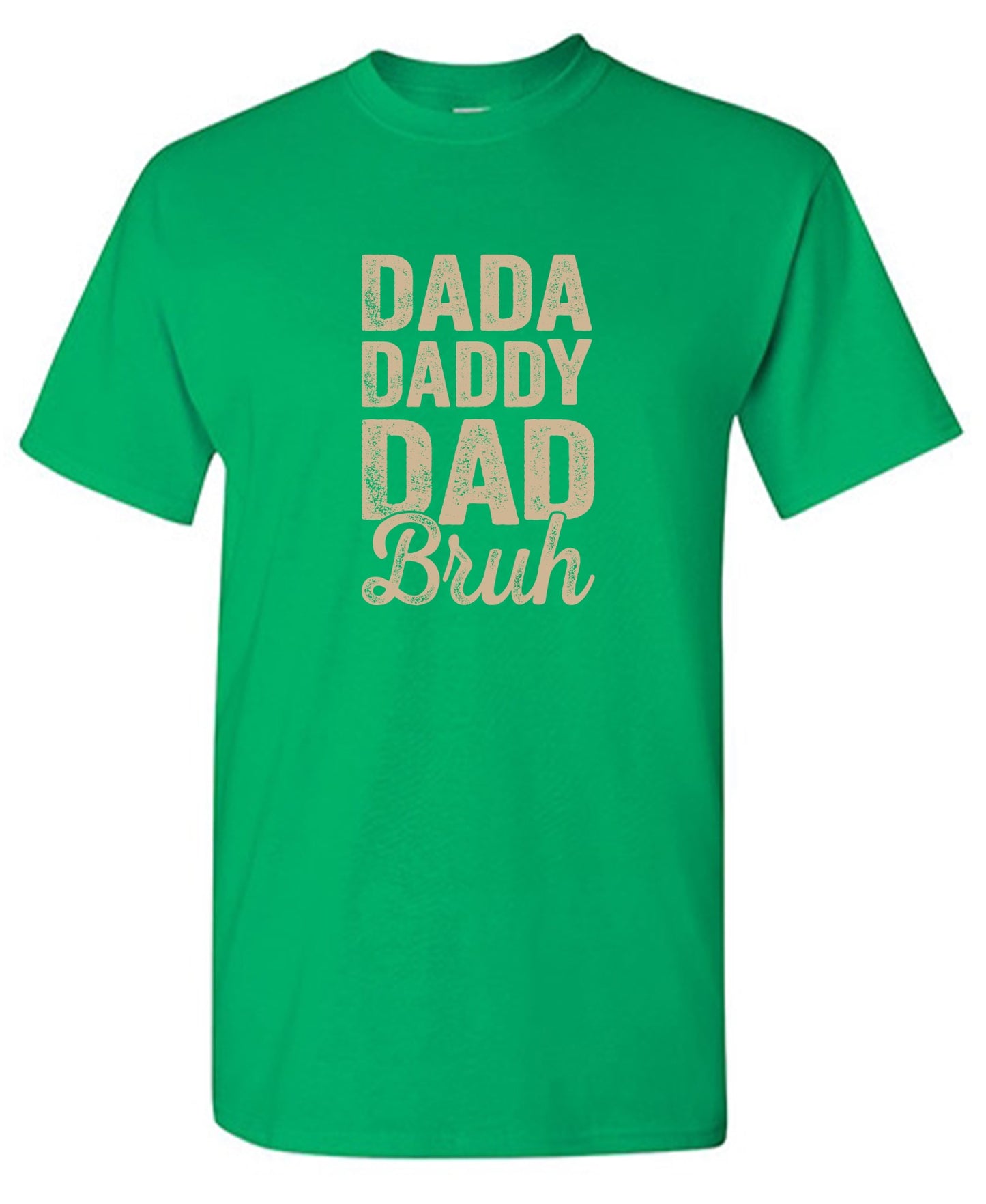 Funny T-Shirts design "Dada Daddy Dad Bruh T-Shirt - Youth"