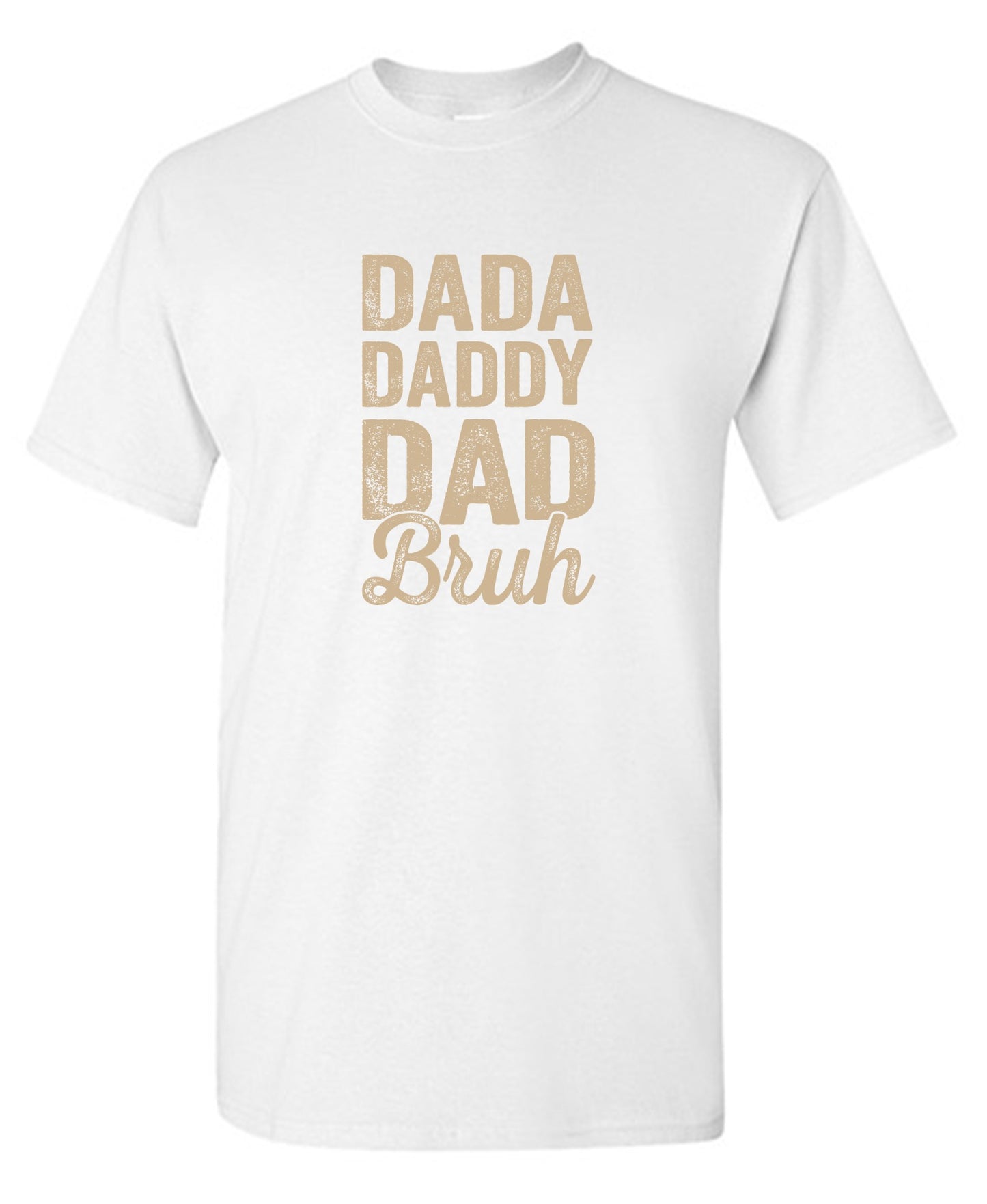 Funny T-Shirts design "Dada Daddy Dad Bruh T-Shirt - Youth"