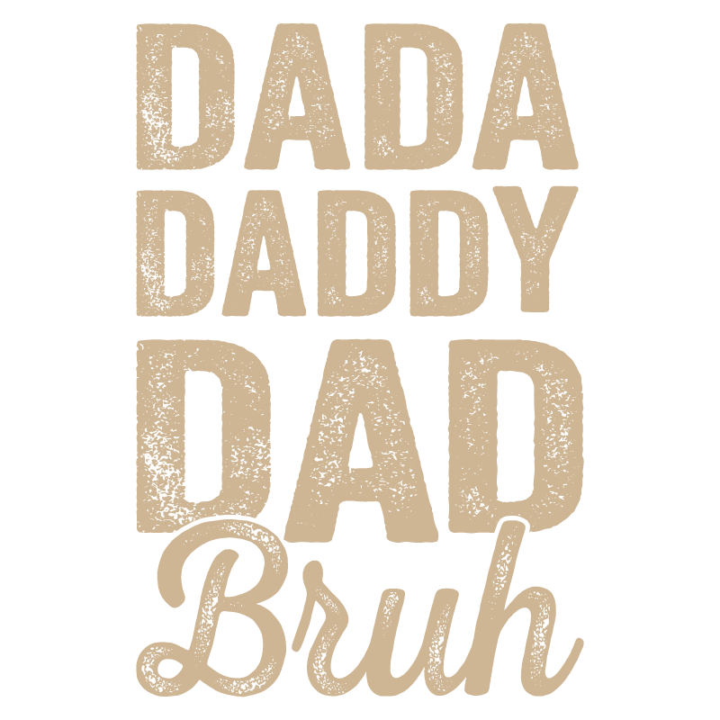 Funny T-Shirts design "Dada Daddy Dad Bruh T-Shirt"