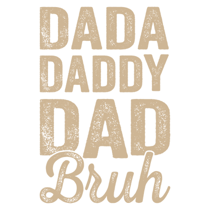 Funny T-Shirts design "Dada Daddy Dad Bruh T-Shirt"