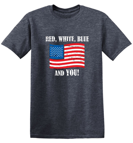 Funny T-Shirts design "Red, White, Blue And You"