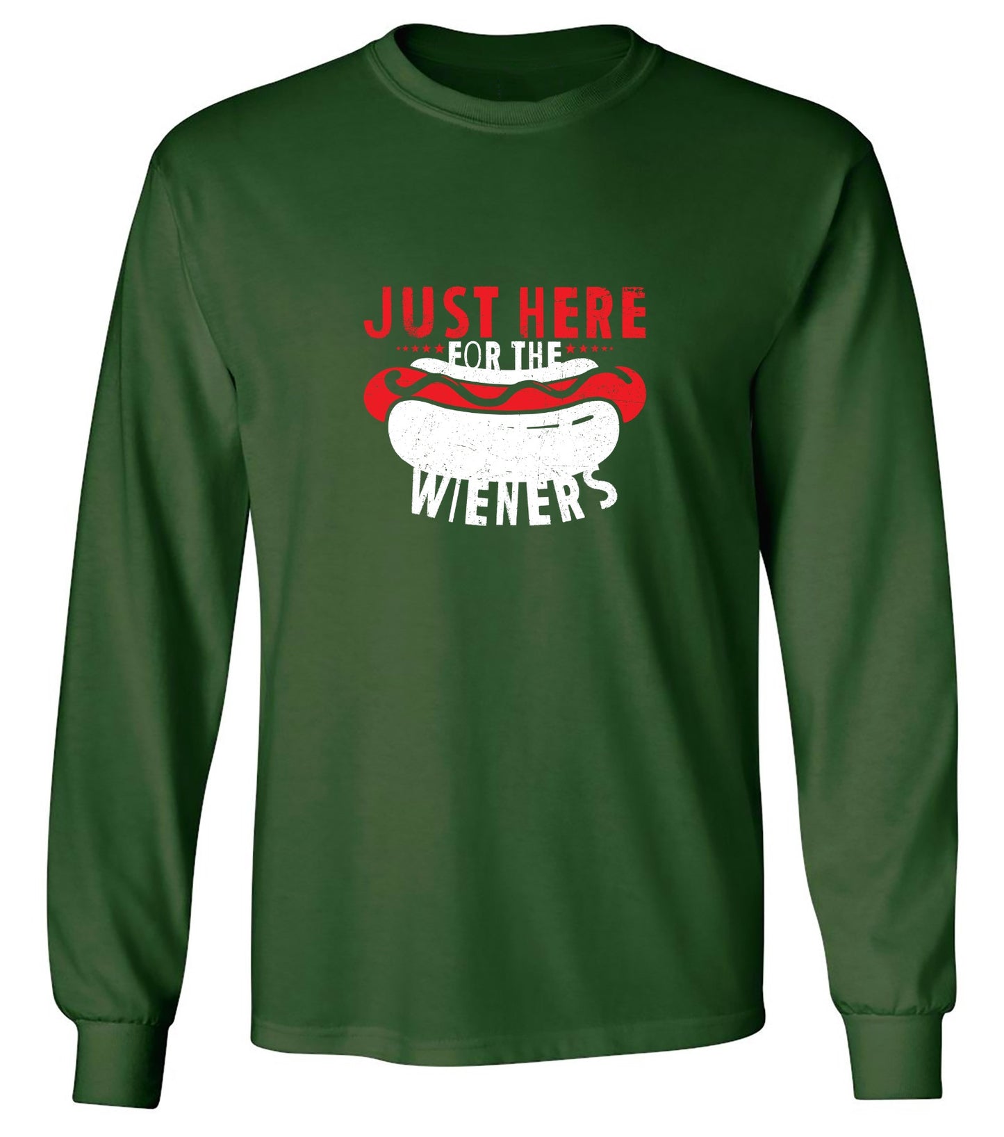 Just Here For The Weiners T-Shirt