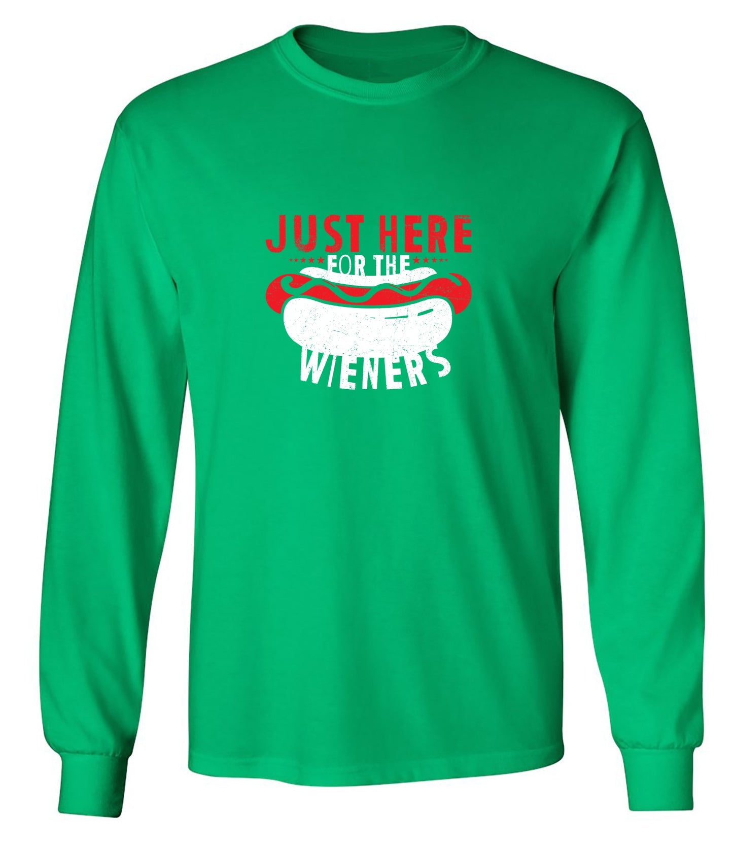 Just Here For The Weiners T-Shirt