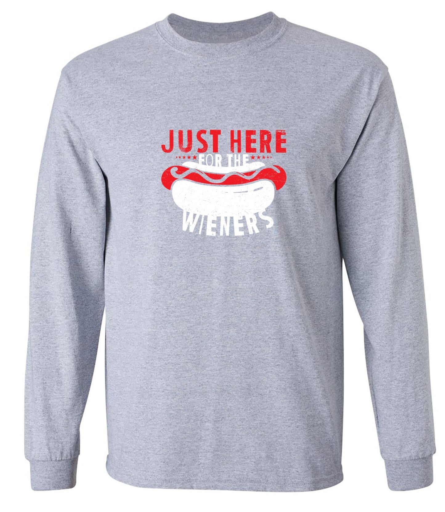 Just Here For The Weiners T-Shirt