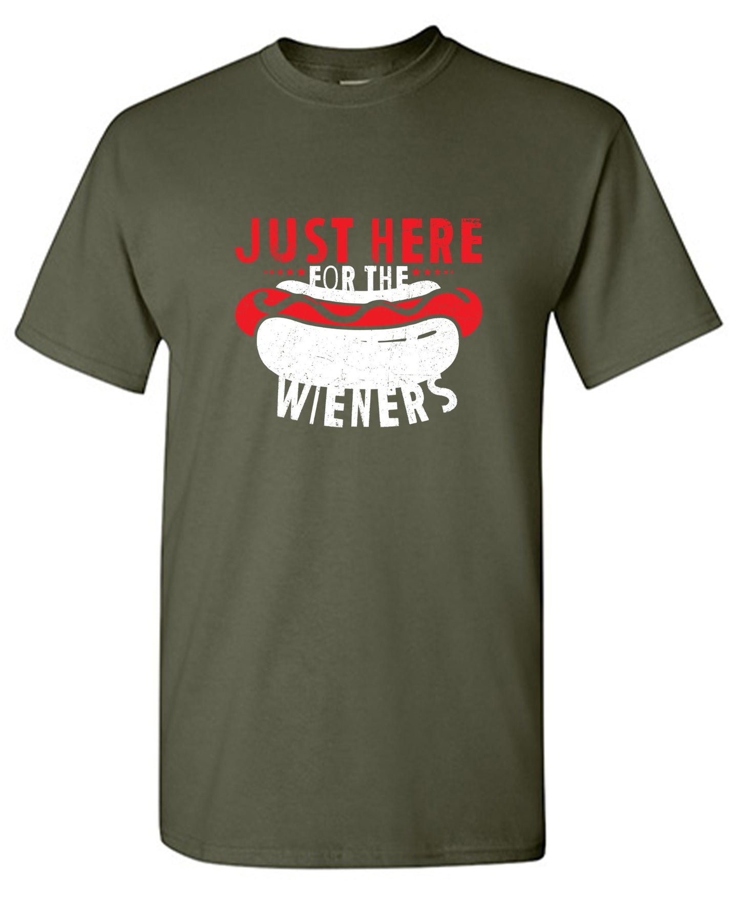 Just Here For The Weiners T-Shirt