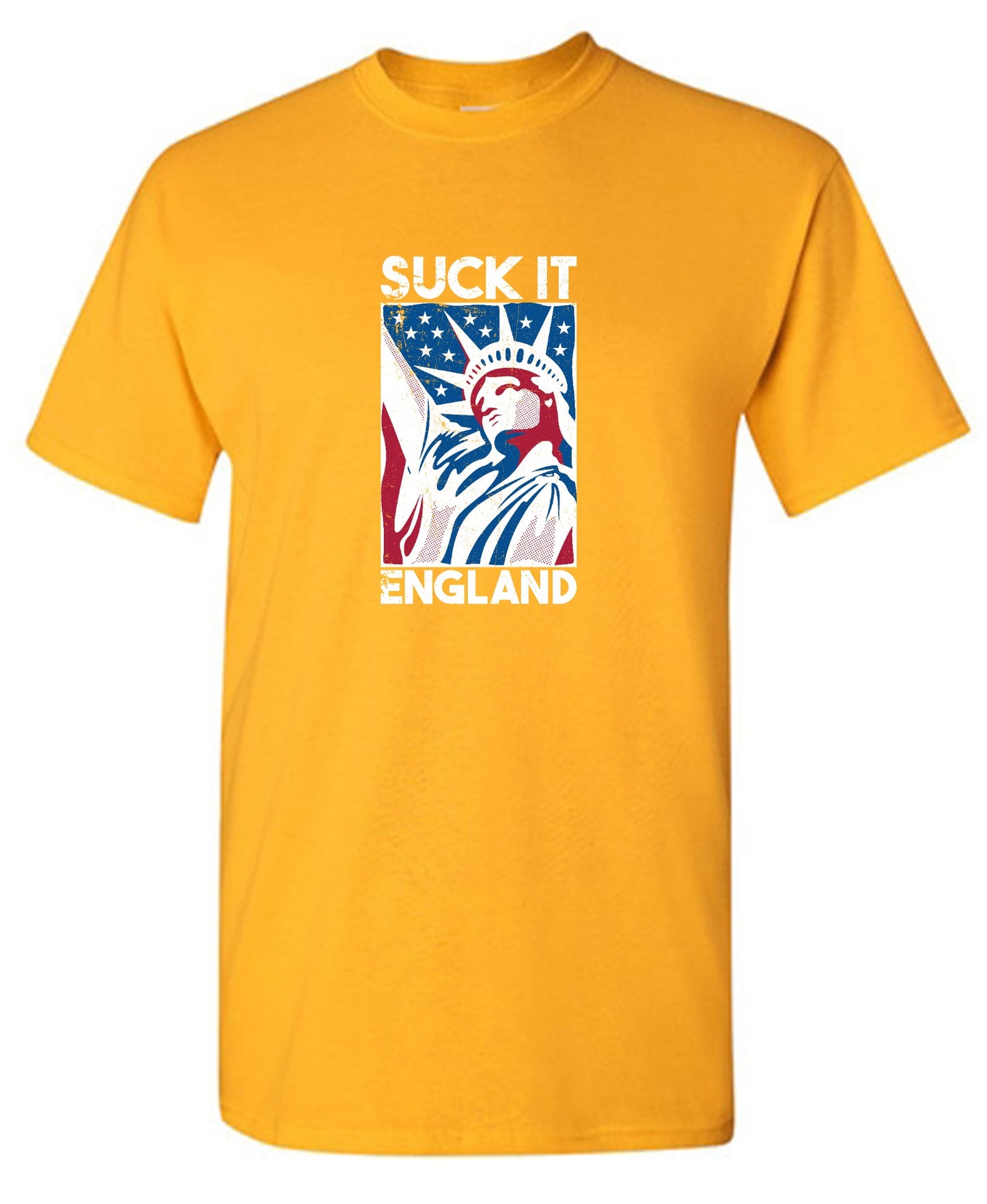Funny T-Shirts design "Suck It England - Patriotic Independence Day T-Shirt"