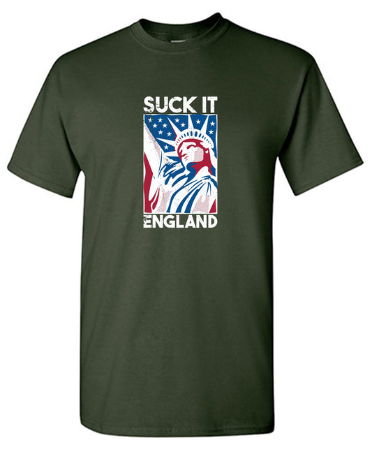 Funny T-Shirts design "Suck It England - Patriotic Independence Day T-Shirt"