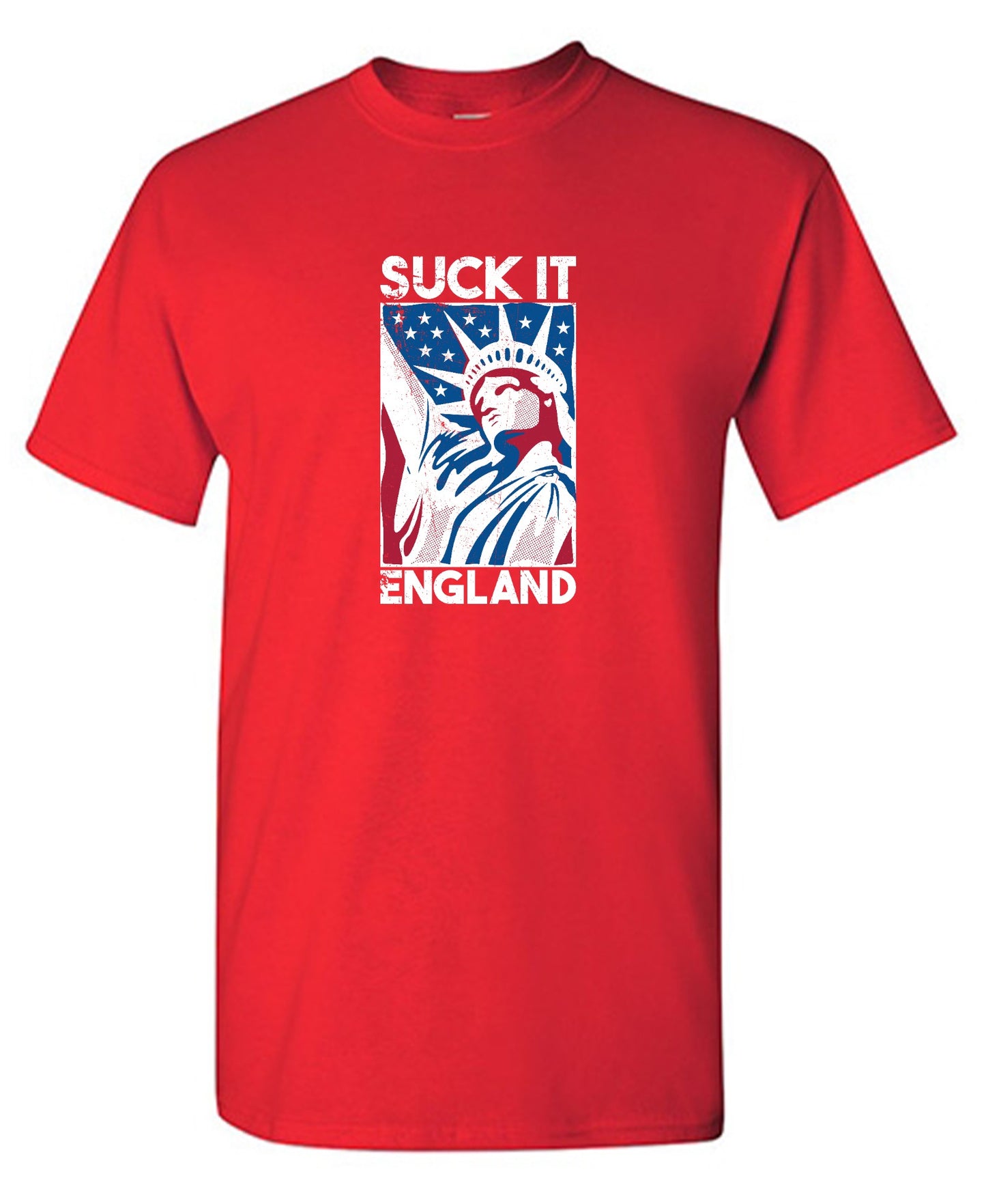 Funny T-Shirts design "Suck It England - Patriotic Independence Day T-Shirt"