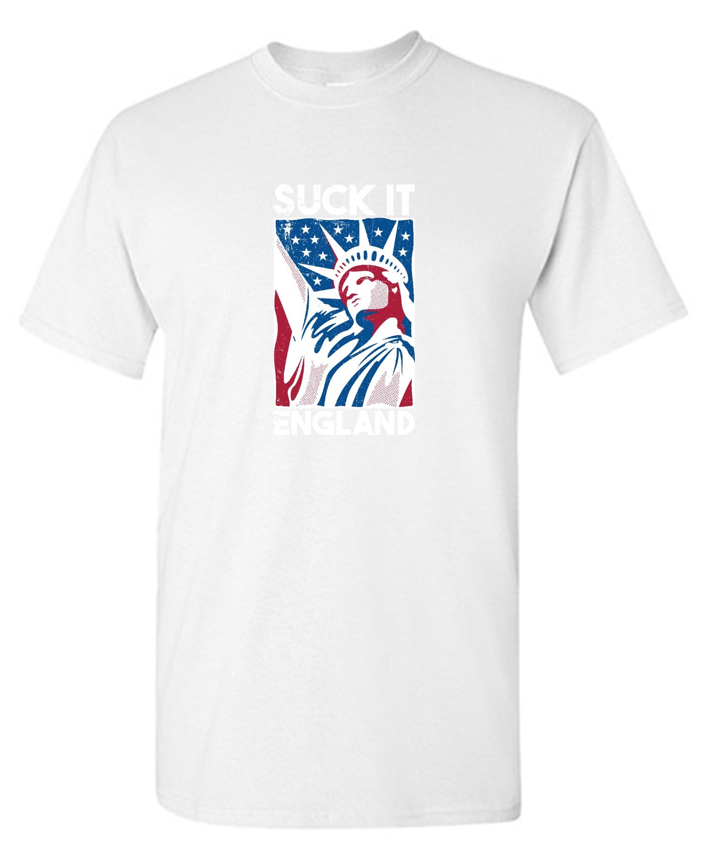 Funny T-Shirts design "Suck It England - Patriotic Independence Day T-Shirt"